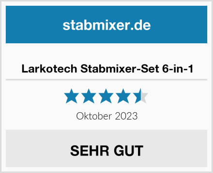 Larkotech Stabmixer-Set 6-in-1 Test